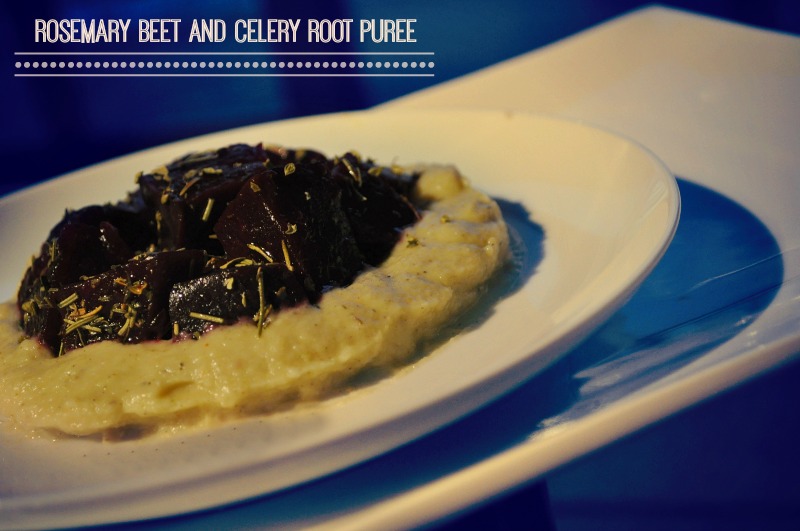 Rosemary Beets and Celery Root Puree